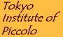 [Tokyo Institute of Piccolo]